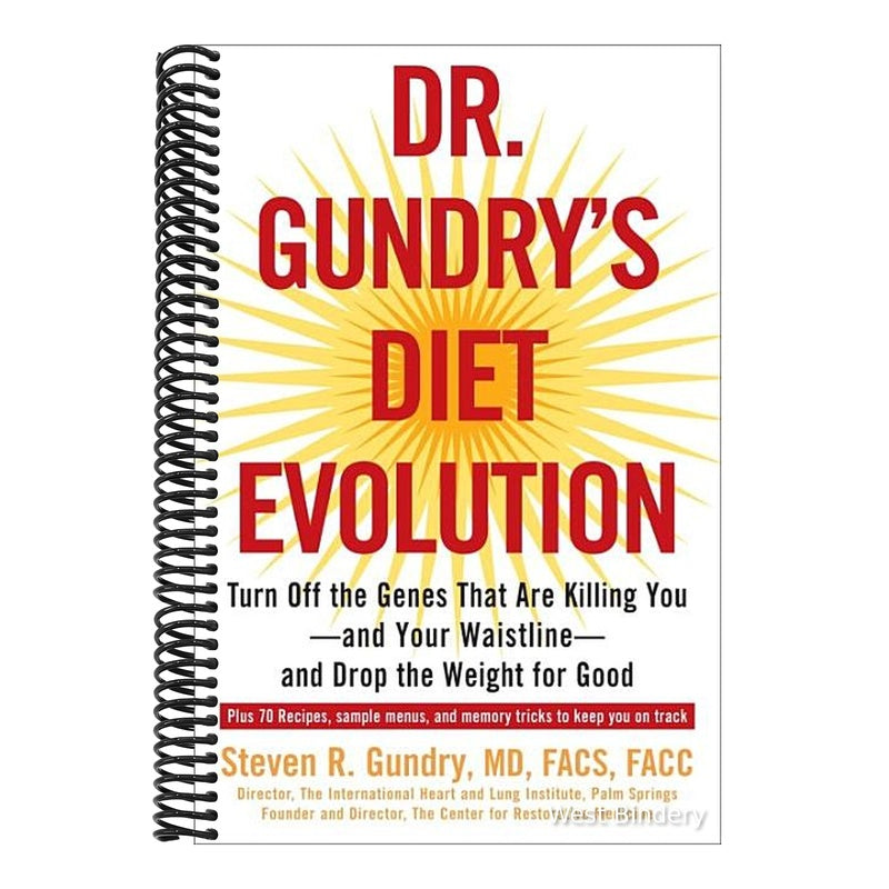 Dr. Gundry's Diet Evolution: Turn Off the Genes That Are Killing You--And Your Waistline--And Drop the Weight for Good