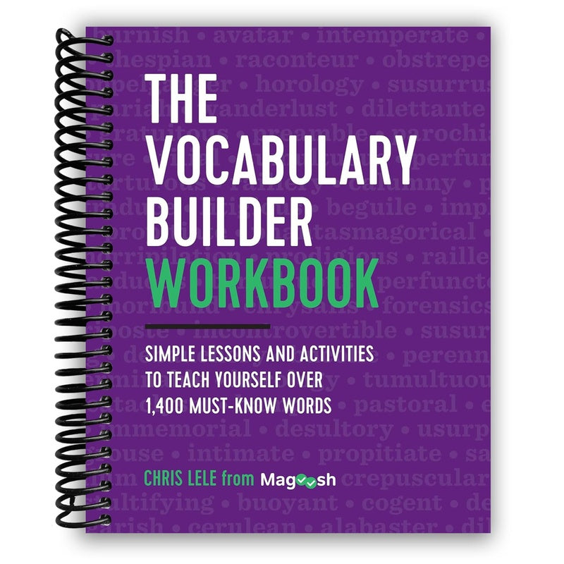 The Vocabulary Builder Workbook: Simple Lessons and Activities to Teach Yourself Over 1,400 Must-Know Words (Spiral Bound)