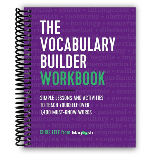 The Vocabulary Builder Workbook: Simple Lessons and Activities to Teach Yourself Over 1,400 Must-Know Words (Spiral Bound)