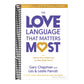The Love Language(tm) That Matters Most: How to Personalize Love So They Really Feel It
