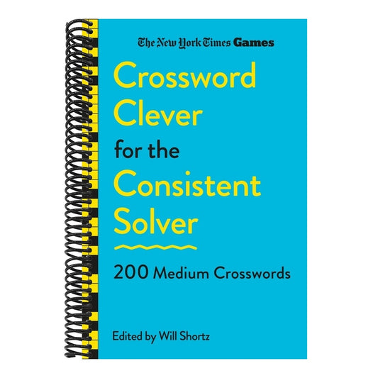 New York Times Games Crossword Clever for the Consistent Solver: 200 Medium Crosswords
