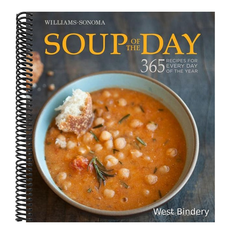 Soup of the Day (Williams-Sonoma): 365 Recipes for Every Day of the Year