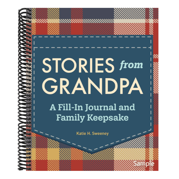Stories from Grandpa: A Fill-In Journal and Family Keepsake