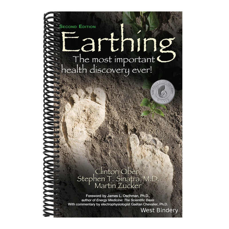 Earthing (2nd Edition): The Most Important Health Discovery Ever!