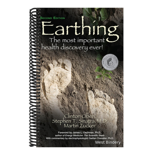 Earthing (2nd Edition): The Most Important Health Discovery Ever!