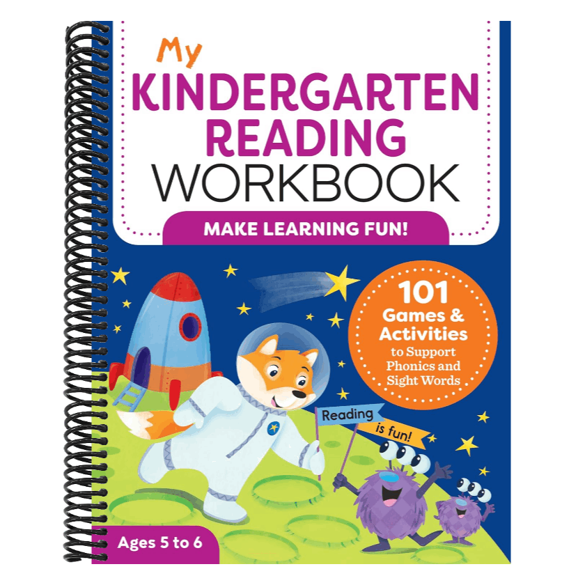 My Kindergarten Reading Workbook: 101 Games and Activities to Support Phonics and Sight Words