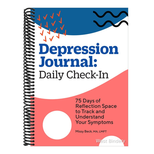 Depression Journal: Daily Check-In: 75 Days of Reflection Space to Track and Understand Your Symptoms