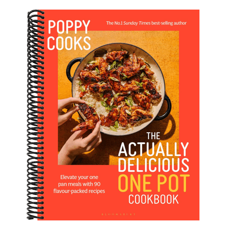 Poppy Cooks: The Actually Delicious One Pot Cookbook: The Instant Sunday Times Bestseller