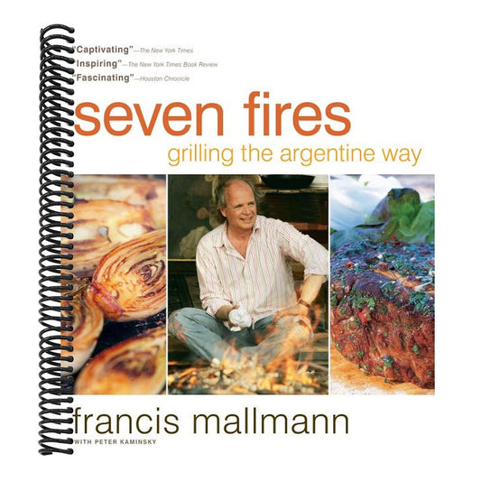 Seven Fires: Grilling the Argentine Way