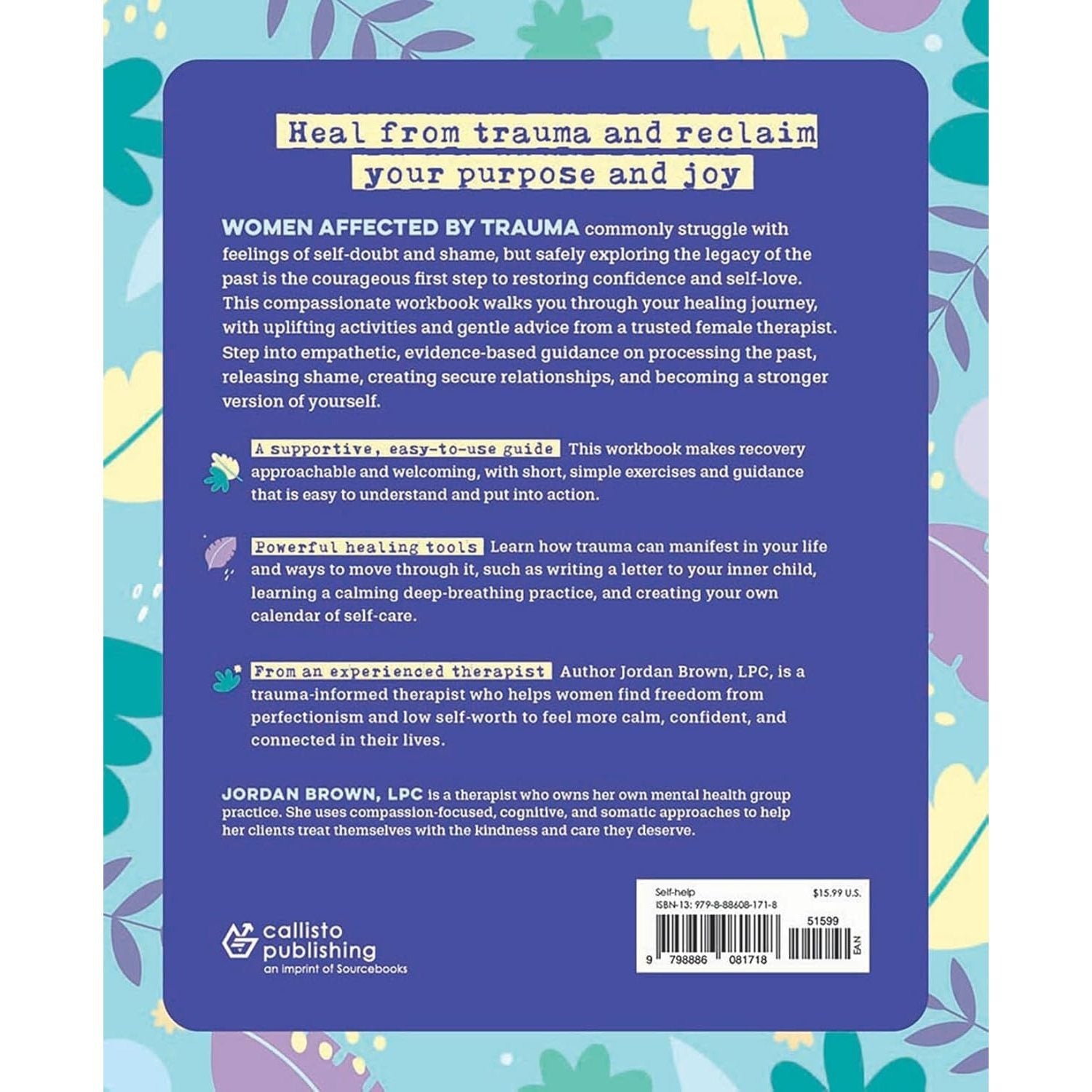 Self-Love Workbook for Women--Trauma Recovery: Empowering Exercises to Build Self-Worth, Self-Care, and Self-Trust