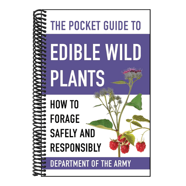 The Pocket Guide to Edible Wild Plants: How to Forage Safely and Responsibly