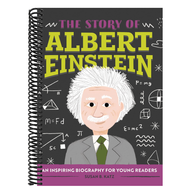 The Story of Albert Einstein: An Inspiring Biography for Young Readers