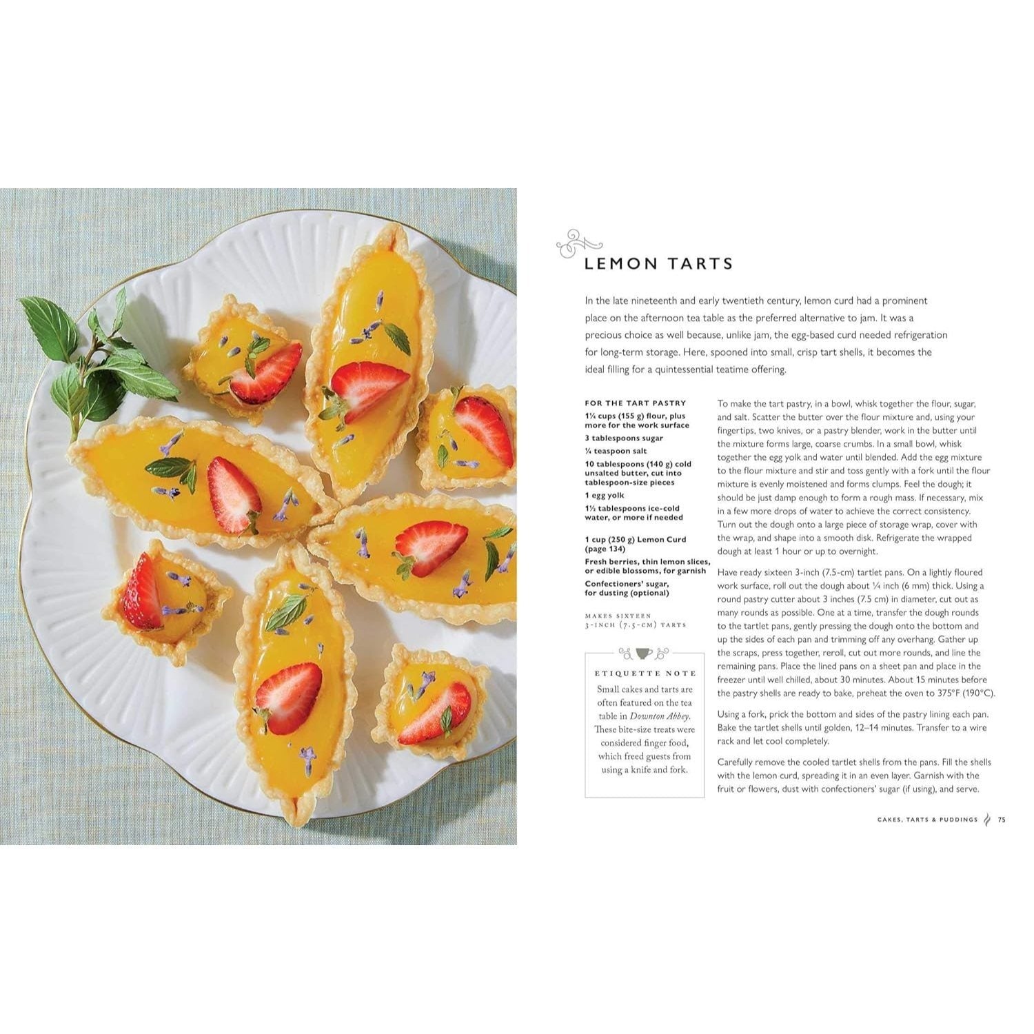 The Official Downton Abbey Afternoon Tea Cookbook: Teatime Drinks, Scones, Savories & Sweets (Downton Abbey Cookery)