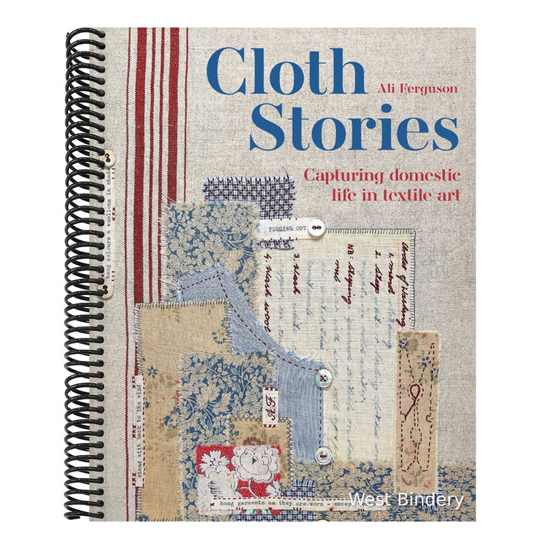 Cloth Stories: Capturing Domestic Life in Textile Art