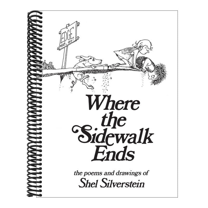 Where the Sidewalk Ends: Poems and Drawings