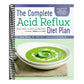 The Complete Acid Reflux Diet Plan: Easy Meal Plans & Recipes to Heal Gerd and Lpr