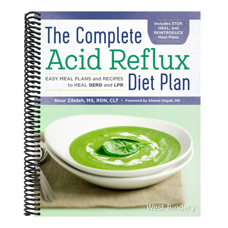 The Complete Acid Reflux Diet Plan: Easy Meal Plans & Recipes to Heal Gerd and Lpr