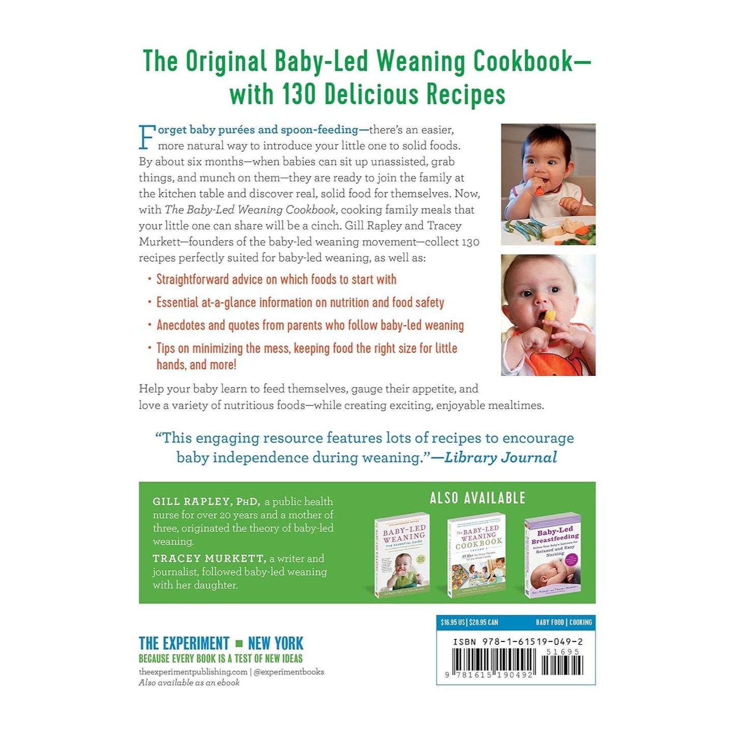 The Baby-Led Weaning Cookbook: Delicious Recipes That Will Help Your Baby Learn to Eat Solid Foods - And That the Whole Family Will Enjoy