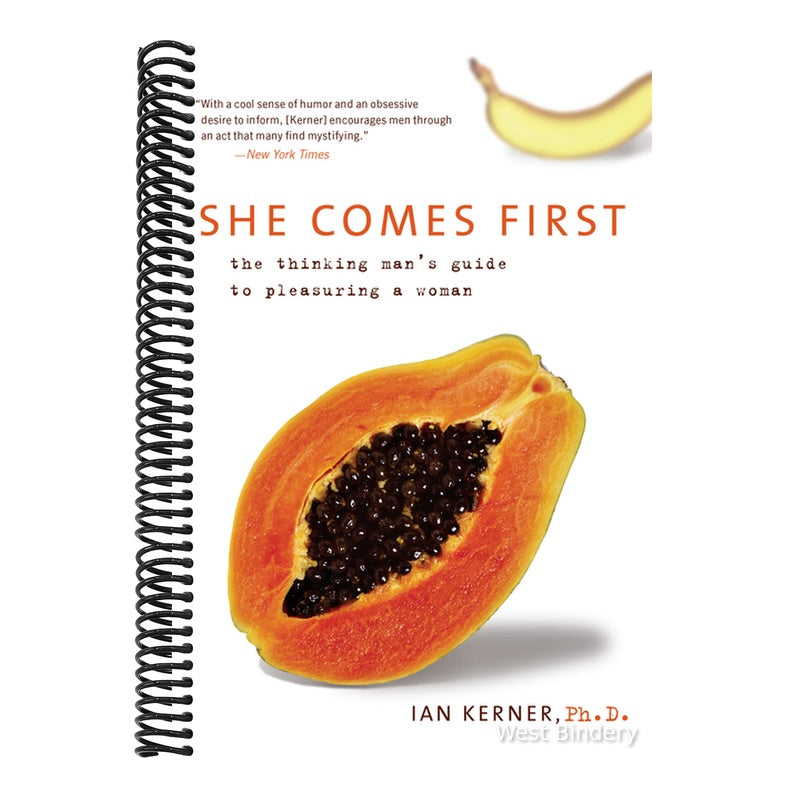 She Comes First: The Thinking Man's Guide to Pleasuring a Woman