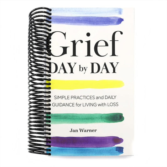 Grief Day by Day: Simple Practices and Daily Guidance for Living with Loss (Spiral Bound)