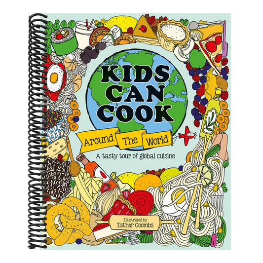 Kids Can Cook Around the World: A Tasty Tour of Global Cuisine