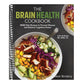 The Brain Health Cookbook: Mind Diet Recipes to Prevent Disease and Enhance Cognitive Power