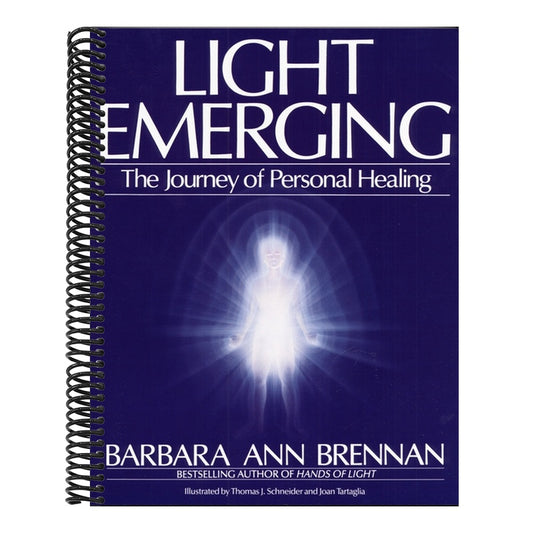 Light Emerging: The Journey of Personal Healing