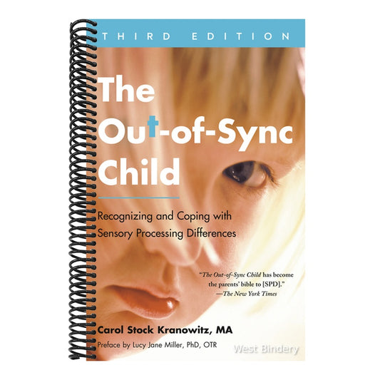 The Out-Of-Sync Child, Third Edition: Recognizing and Coping with Sensory Processing Differences