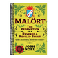 Malort: The Redemption of a Revered and Reviled Spirit