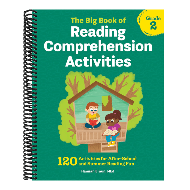 The Big Book of Reading Comprehension Activities, Grade 2: 120 Activities for After-School and Summer Reading Fun (Reading Comprehension Activities)