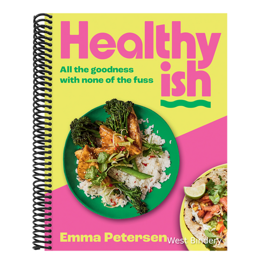 Healthyish: All the Goodness with None of the Fuss
