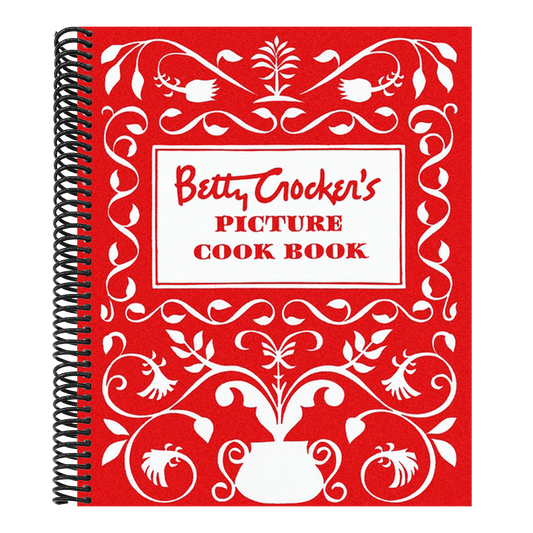 Betty Crocker's Picture Cookbook, Facsimile Edition (Betty Crocker Cooking)