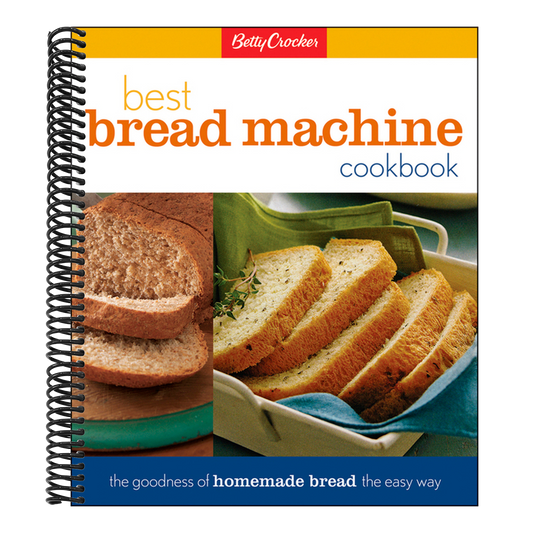 Betty Crocker's Best Bread Machine Cookbook: The Goodness of Homemade Bread the Easy Way (Betty Crocker Cooking) (Spiral Bound)