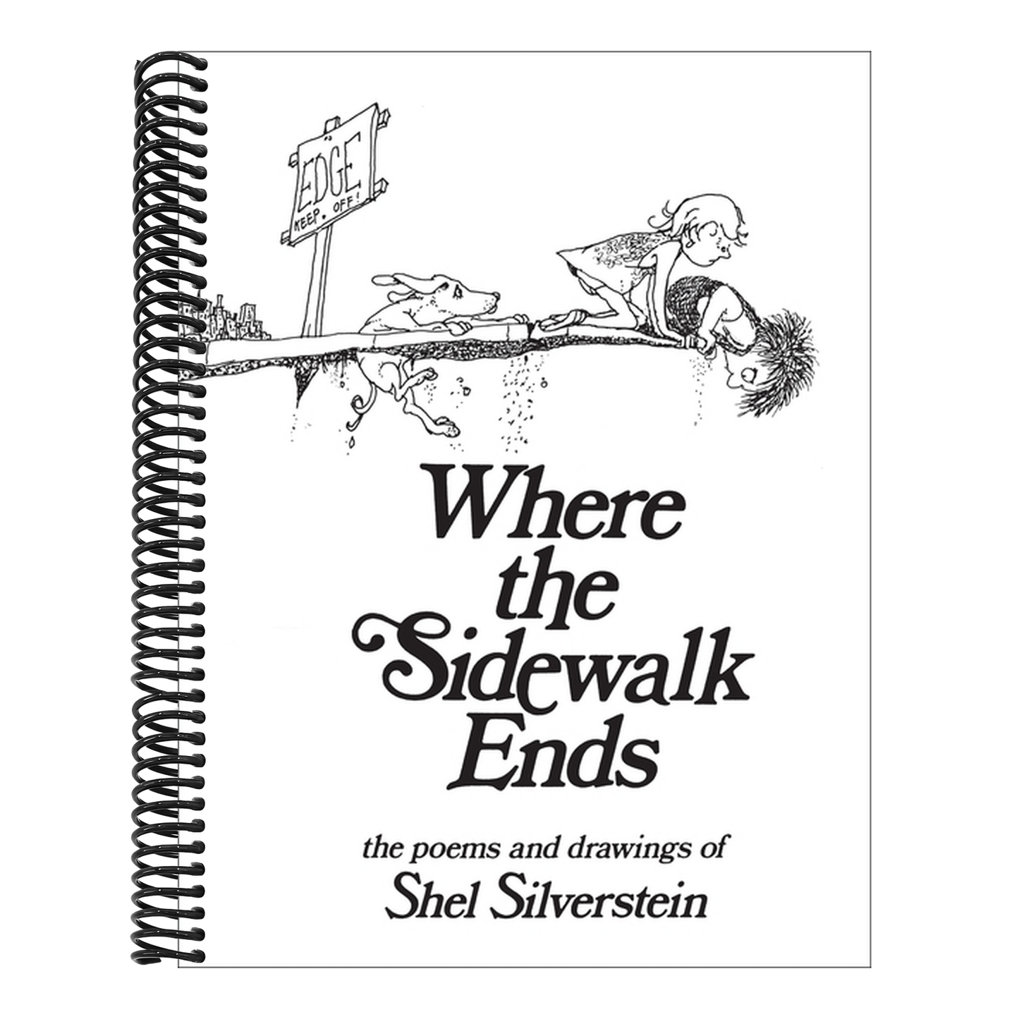 Where the Sidewalk Ends: Poems and Drawings