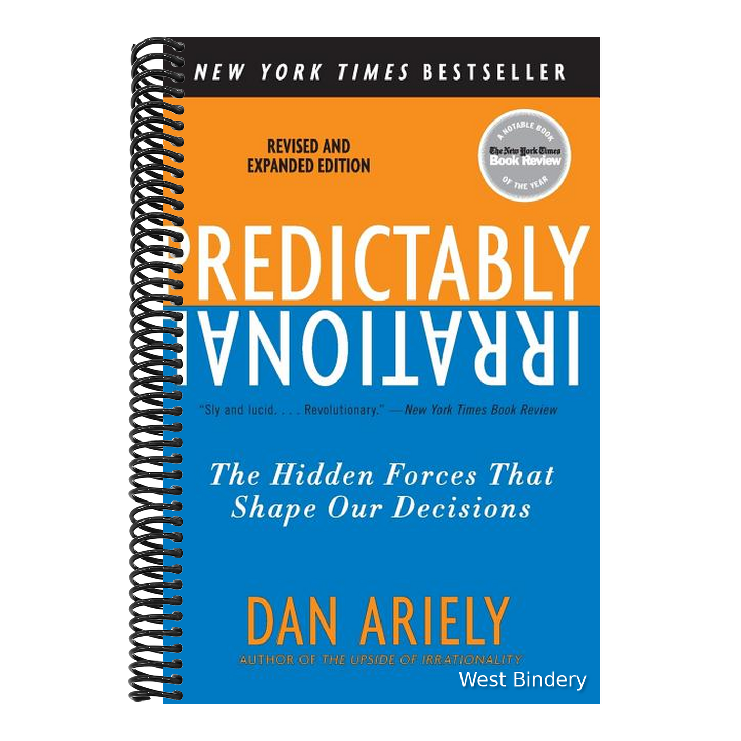 Predictably Irrational, Revised and Expanded Edition: The Hidden Forces That Shape Our Decisions (Revised and Expanded)
