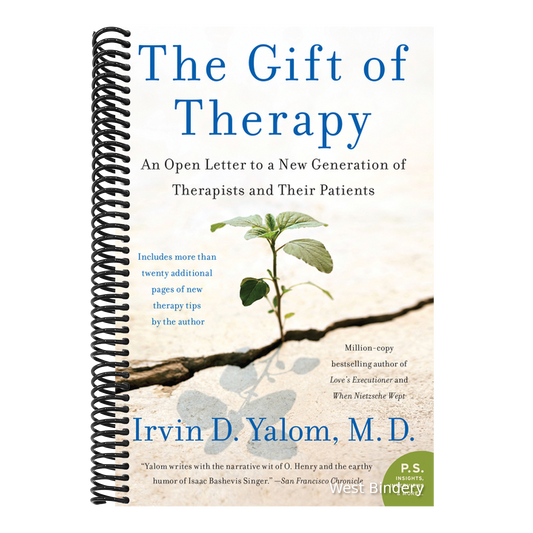 The Gift of Therapy: An Open Letter to a New Generation of Therapists and Their Patients