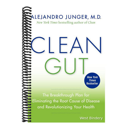 Clean Gut: The Breakthrough Plan for Eliminating the Root Cause of Disease and Revolutionizing Your Health
