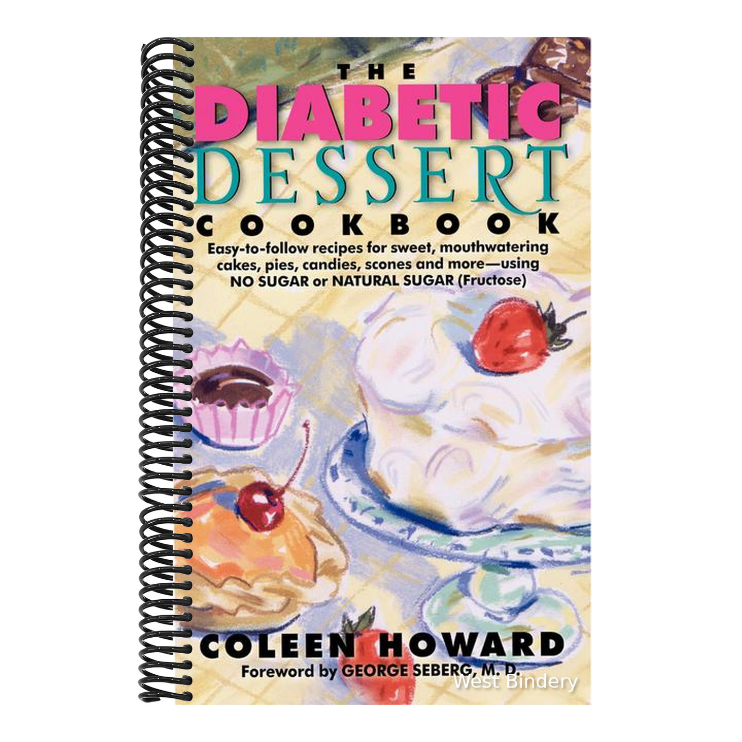 The Diabetic Dessert Cookbook