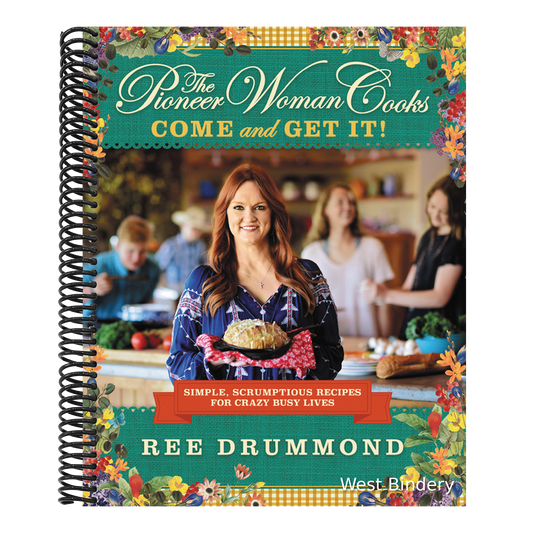The Pioneer Woman Cooks--Come and Get It!: Simple, Scrumptious Recipes for Crazy Busy Lives