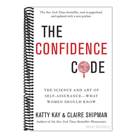The Confidence Code: The Science and Art of Self-Assurance---What Women Should Know