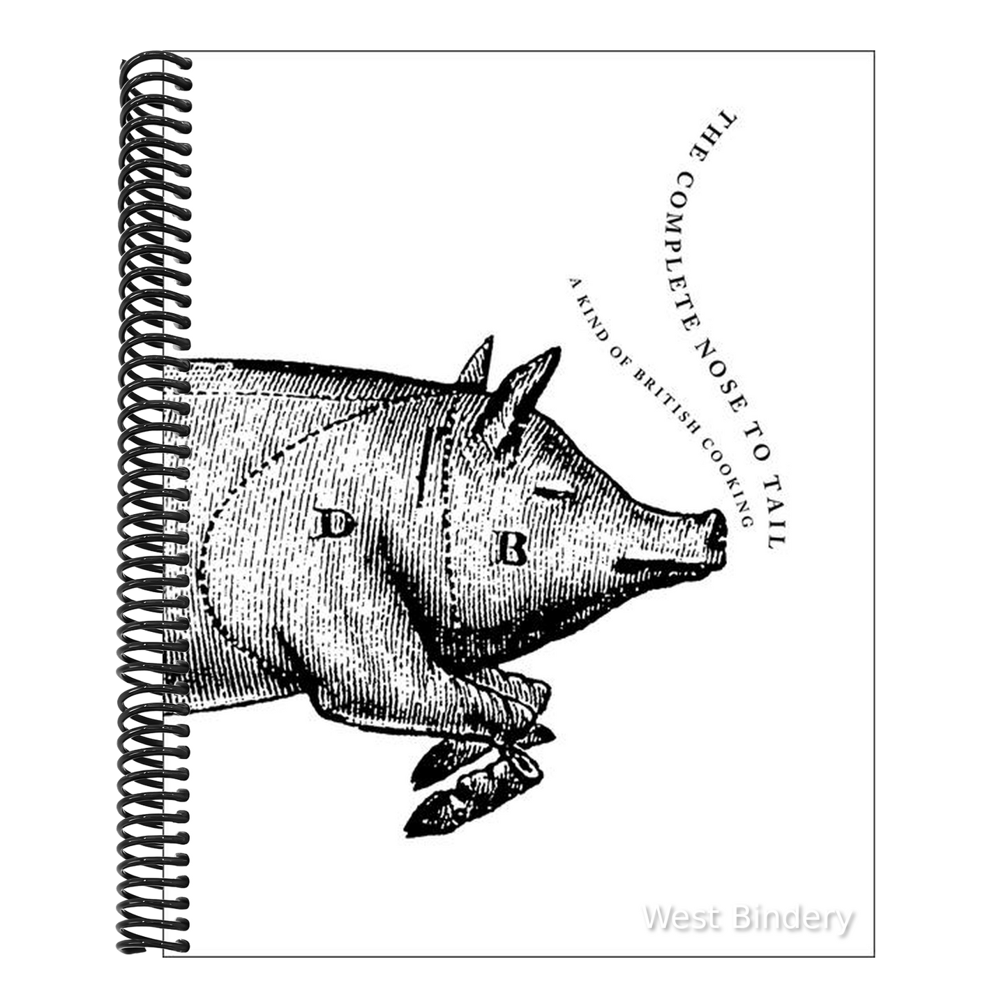 The Complete Nose to Tail: A Kind of British Cooking