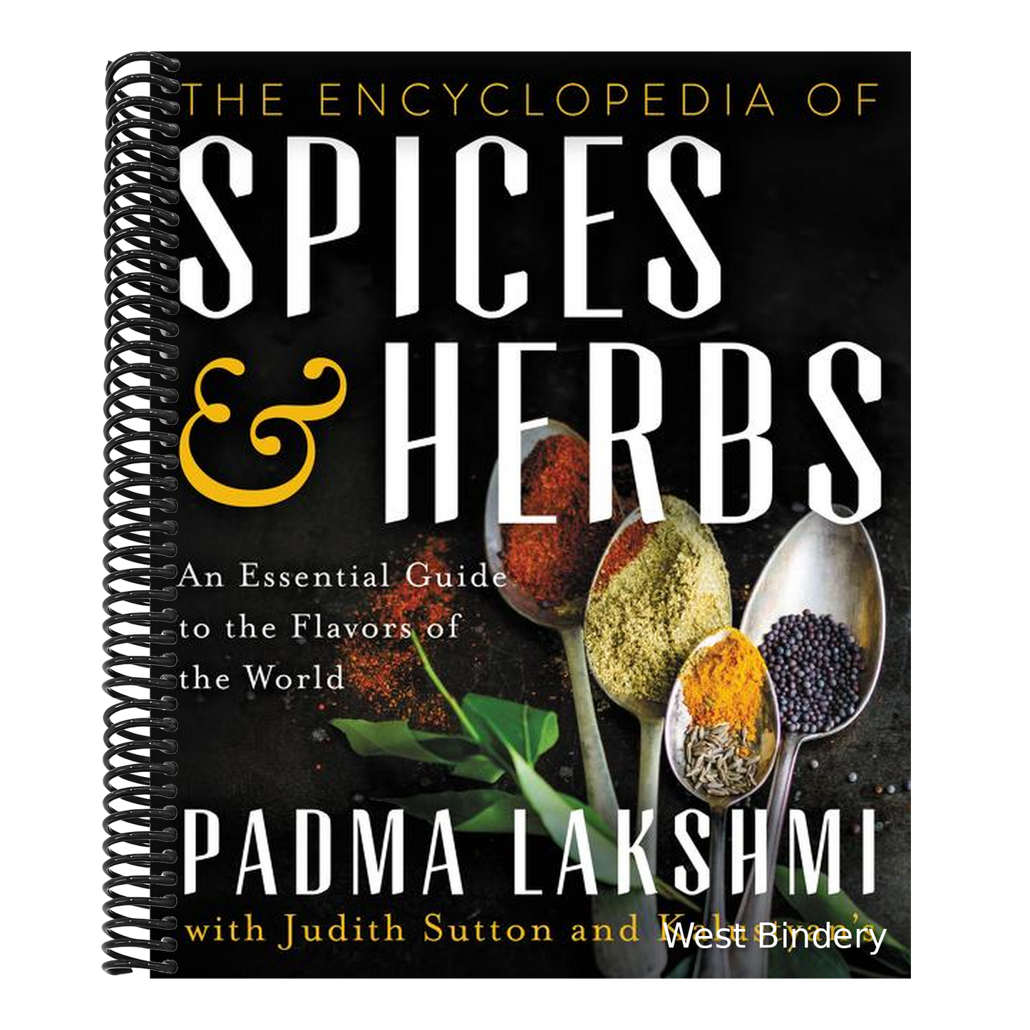 The Encyclopedia of Spices and Herbs: An Essential Guide to the Flavors of the World