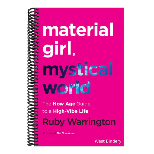 Material Girl, Mystical World: The Now Age Guide to a High-Vibe Life