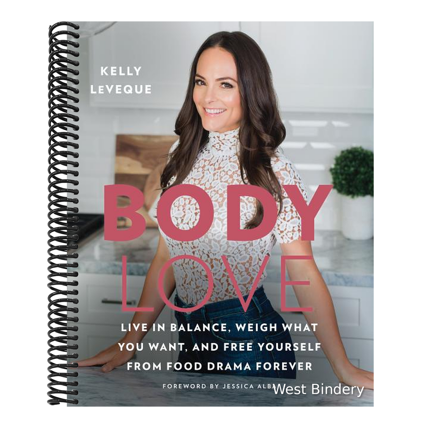 Body Love: Live in Balance, Weigh What You Want, and Free Yourself from Food Drama Forever