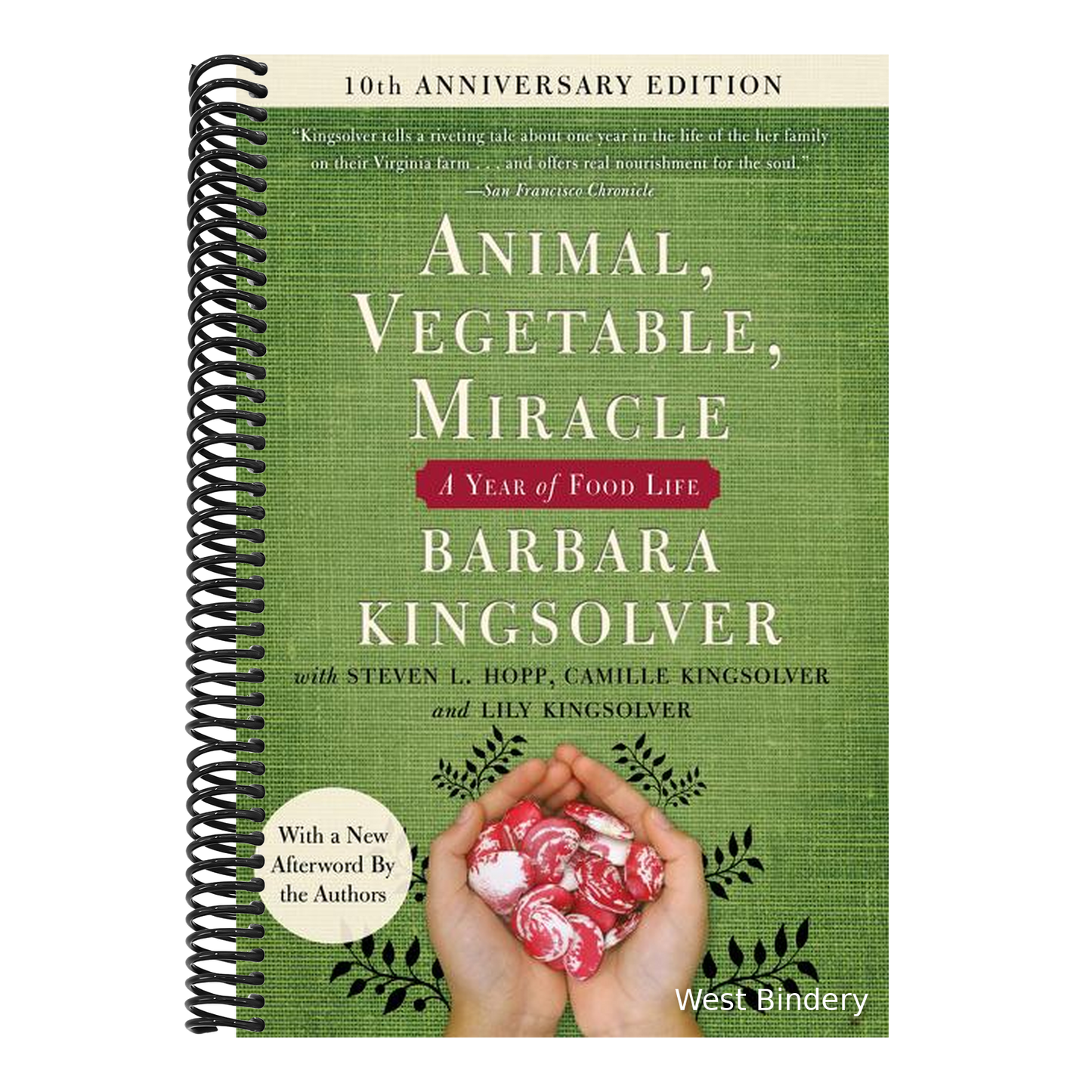 Animal, Vegetable, Miracle - Tenth Anniversary Edition: A Year of Food Life