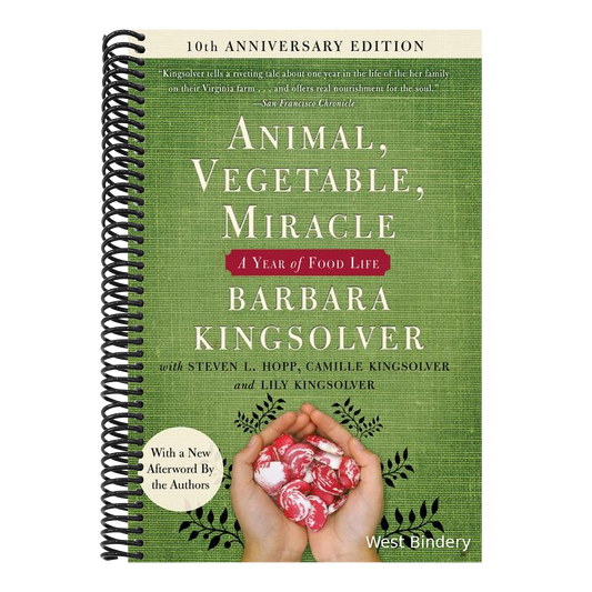 Animal, Vegetable, Miracle - Tenth Anniversary Edition: A Year of Food Life
