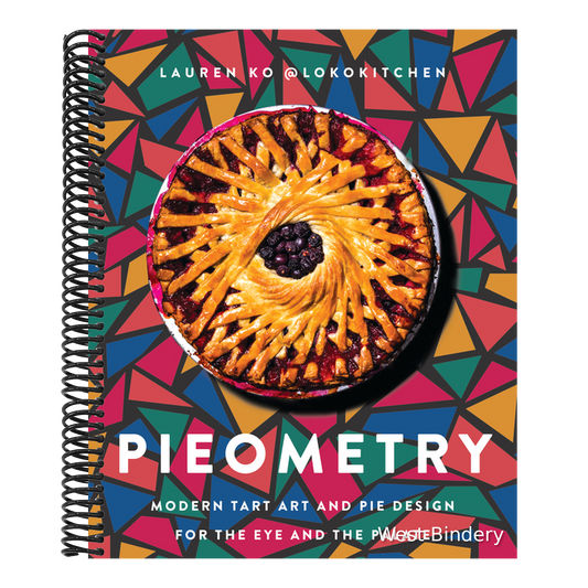 Pieometry: Modern Tart Art and Pie Design for the Eye and the Palate