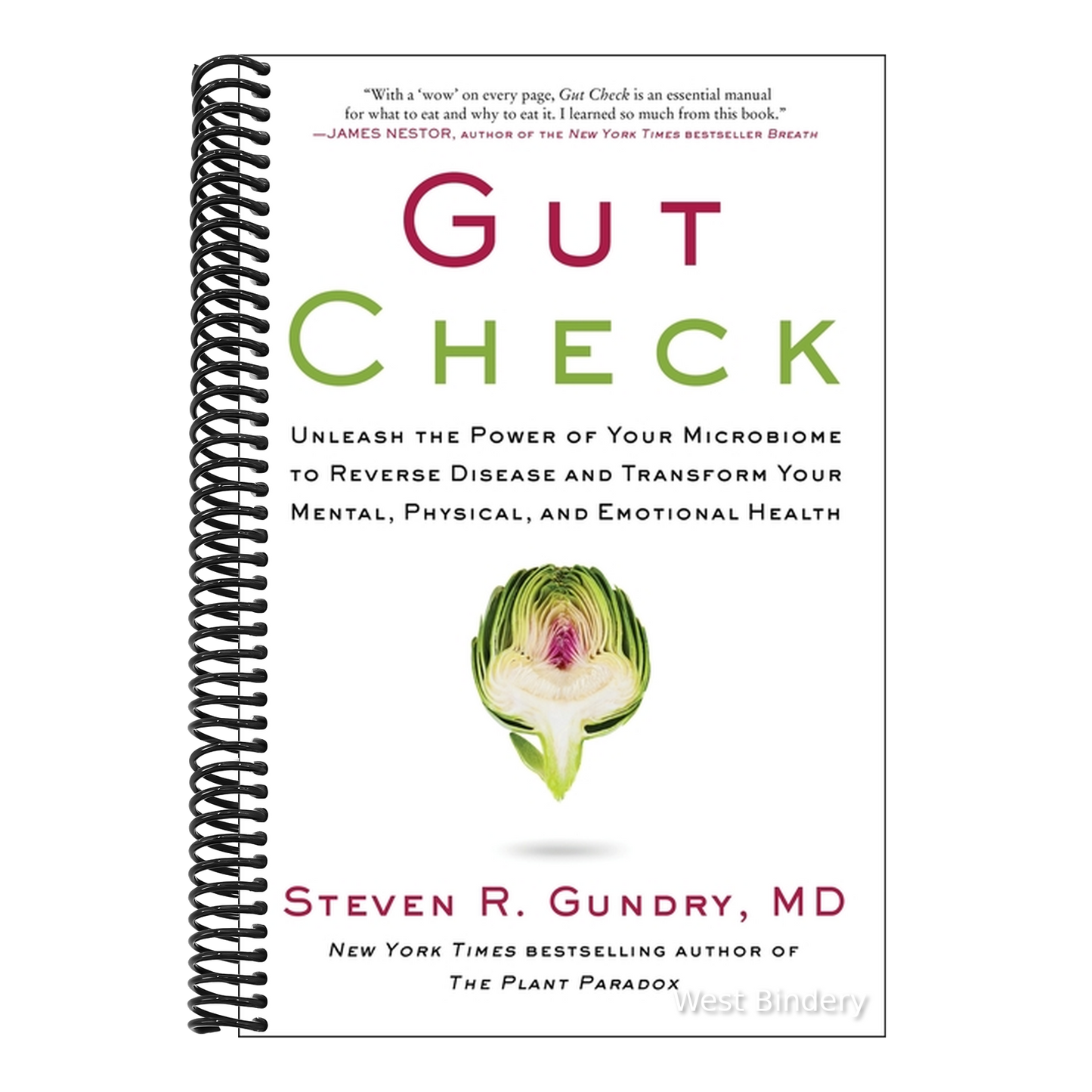 Gut Check: Unleash the Power of Your Microbiome to Reverse Disease and Transform Your Mental, Physical, and Emotional Health