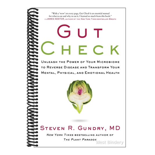 Gut Check: Unleash the Power of Your Microbiome to Reverse Disease and Transform Your Mental, Physical, and Emotional Health