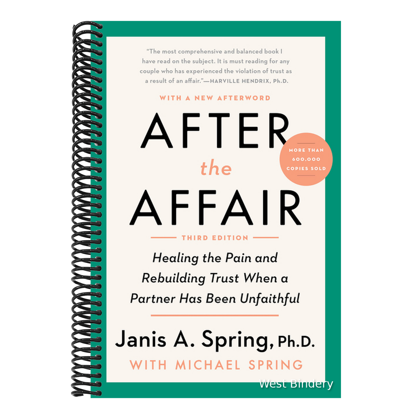 After the Affair, Third Edition: Healing the Pain and Rebuilding Trust When a Partner Has Been Unfaithful